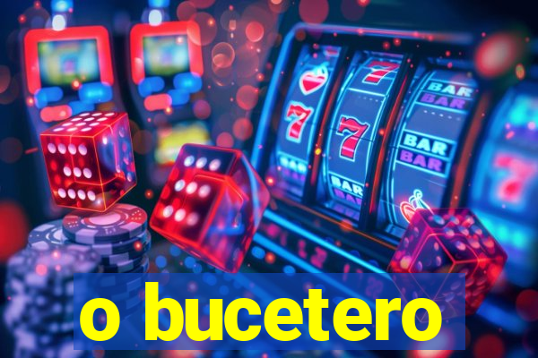 o bucetero